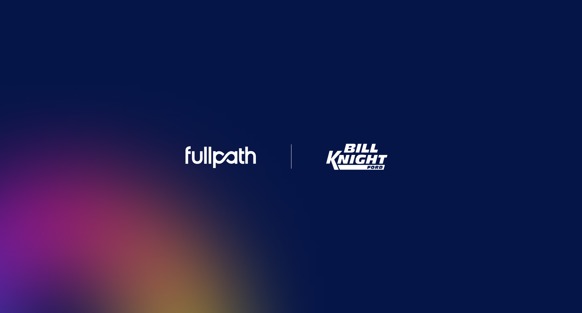 How Bill Knight Ford Activated Their Data to Drive Sales from Existing Leads with Fullpath